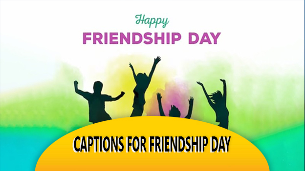 Captions For Friendship Day