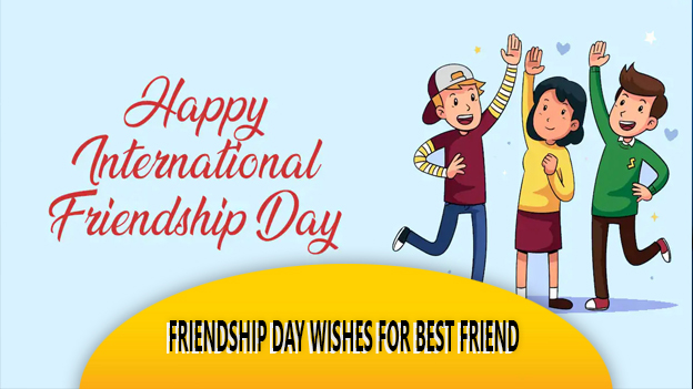 Friendship Day Wishes For Best Friend