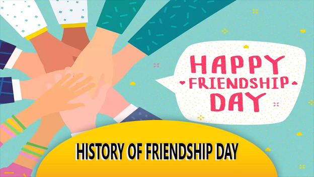 History Of Friendship Day
