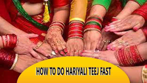 How To Do Hariyali Teej Fast
