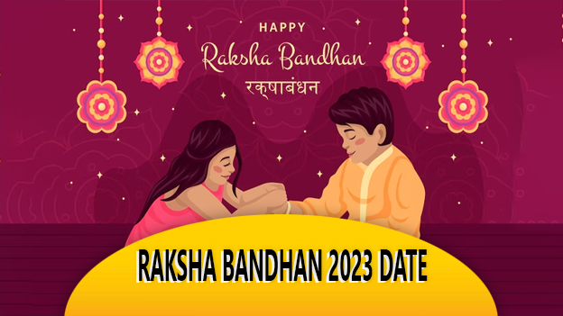 Raksha Bandhan 2023 Date