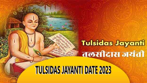 Tulsidas Jayanti Date 2023